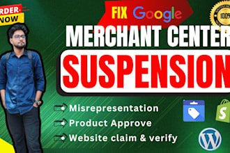 fix google merchant center suspension, misrepresentation and gmc issues