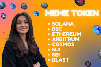 launch meme coin on solana bsc ethereum arbitrum cosmos sui sei blast