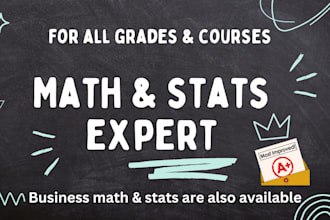 be math, calculus, algebra, statistics, mathematics expert of course, business