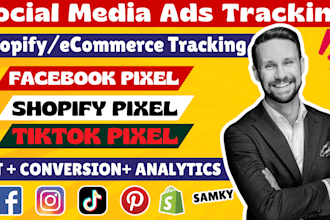 setup facebook pixel, google ads tracking, tiktok pixel, shopify pixel, GTM, API