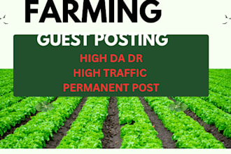 provide farming guest post with dofollow backlinks