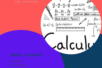 do maths, statistics, calculus and probability