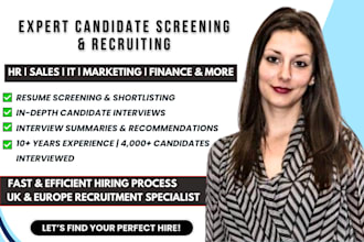 do candidate screening, recruiting, and interviewing
