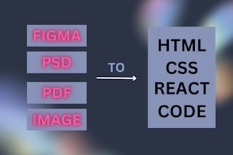convert image, figma, PSD to HTML, CSS, react code