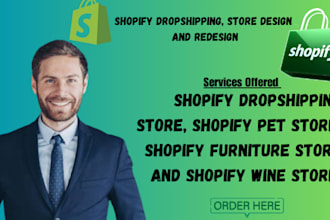 design shopify dropshipping store, shopify pet store, and shopify wine store