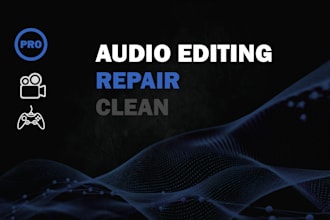 edit, clean, and enhance any audio dialogue