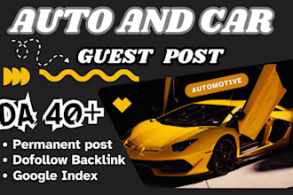 provide auto and car guest post with do follow auto and car backlink