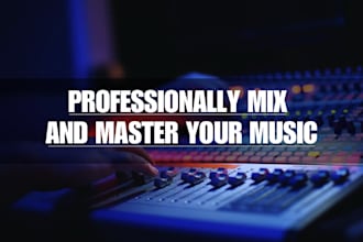 professionally mix and master your song