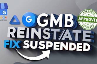 reinstate and fix the suspended google my business profile