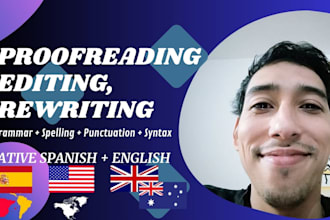 proofread, write, or edit for you in engiish and spanish