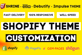 create shopify store, shrine, ella, impulse, debutify theme customization