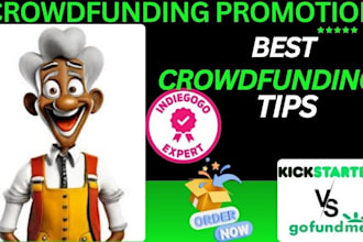 do crowdfunding promotion for your kickstarter indiegogo and gofundme campaign