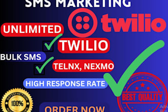 create verified and upgraded telnyx twilio nexmo account for bulk SMS markerting