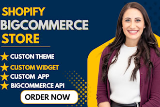 build your bigcommerce store, bigcommerce theme development and customization