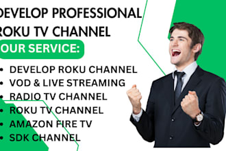 develop roku channel, radio tv channel, roku app, amazon fire tv, roku sdk