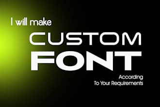 create custom font design typography ttf otf font files