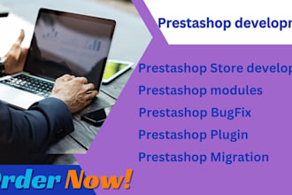 develop prestashop store, addon, modules, bug fix, plugin, upgrade, migration