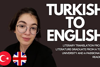 translate literary texts from turkish to english and vice versa