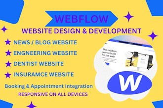 design your news,blog,dentist,and insurance website in webflow