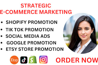 promote and advertise etsy ebay shopify tiktok for traffic and sales
