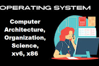 do computer architecture, organization, science, operating system, xv6, x86