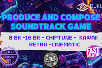 produce soundtrack  video game music, 8 bit, kawaii, chiptune, retro