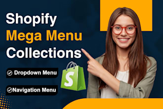 create shopify mega menu and shopify theme collections fast