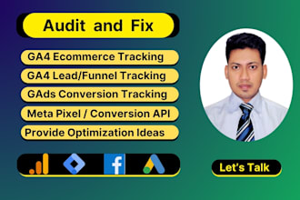 audit or fix google analytics 4, ga4, tag manager, ad conversion tracking issue