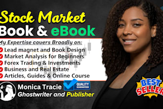 write stock market, forex trading, real estate ebook, lead magnet, online course
