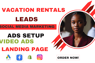vacation rental leads ,vacation leads , airbnb facebook ,google ads ,video