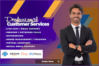be your competent virtual assistant and customer support