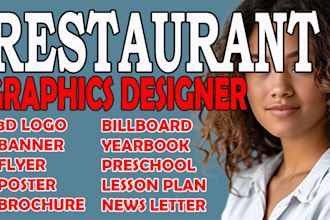 restaurant logo, restaurant banner, restaurant menu, poster, redesign, video ads