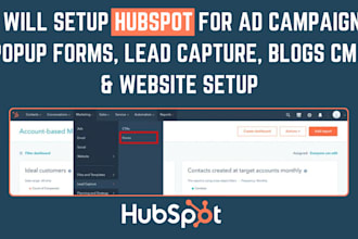 setup hubspot for ad campaign popup forms lead capture blogs cms website setup