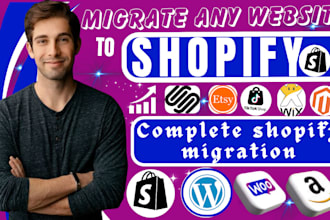 shopify migration, migrate any website to shopify migrate wix, wordpress, amazon