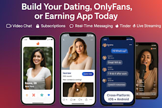 build dating app like tinder,bumble,hinge, livestream app, earning app, chat app
