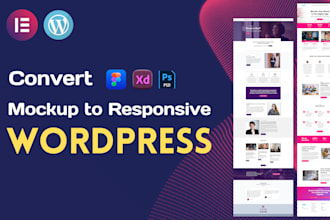 convert figma, xd, or PSD to wordpress, figma to elementor website