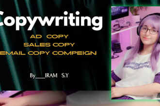 do persuasive copywriting for ads, sales and email campaigns