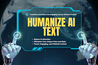 humanize ai content and rewrite or edit ai generated text within 24 hours