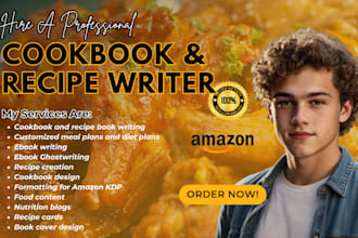 be cookbook writer, recipe book, meal plan, ebook writer, ebook ghostwriter