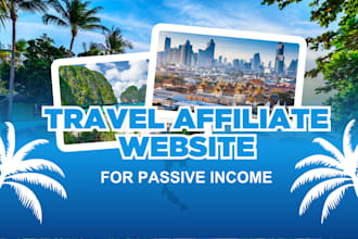 build a high converting travel affiliate website to boost your earnings