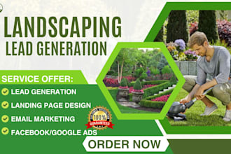 generate quality landscaping leads lawn care leads land scape ads landing page