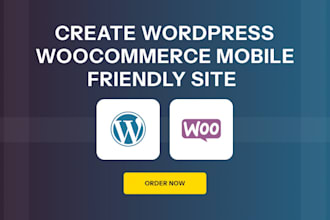 create wordpress woocommerce mobilefriendly website