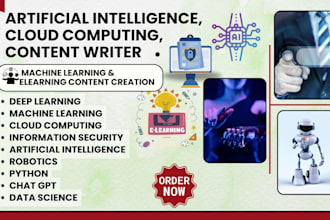 write artificial intelligence, python, cloud computing, robotics, deep learning