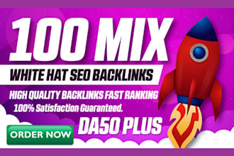 do 100 SEO mix dofollow backlinks package with high da pa