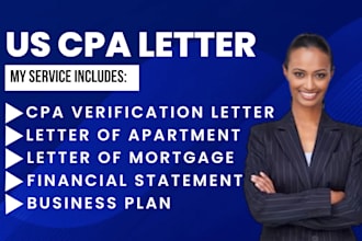 write CPA verification letter, mortgage letter, business plan