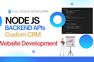 do node js apis backend, custom CRM and website developement