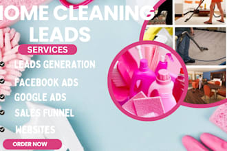 home cleaning leads home cleaning faecbook ads home cleaning google ads campaign