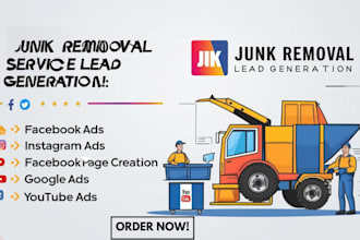 junk removal marketing leads garbage collections leads facebook, google ads