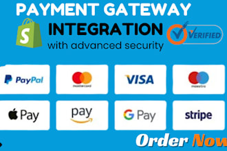 create a verified setup for stripe paypal square and wise integration for shopif