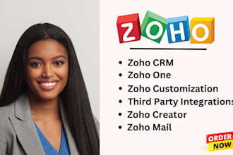 setup and do customization, automation, build workflows in zoho CRM, zoho one
